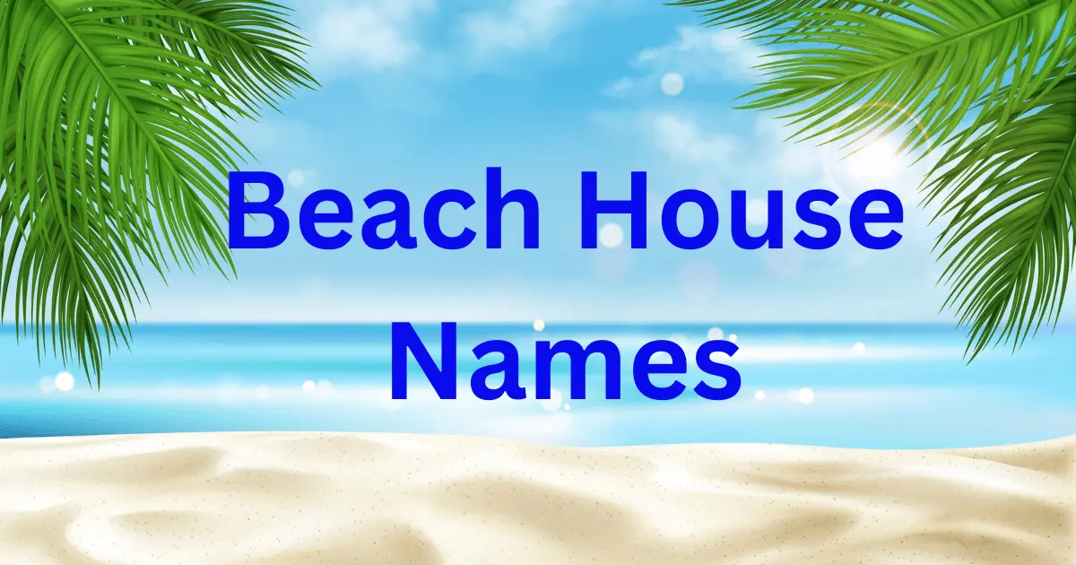 Beach house Names